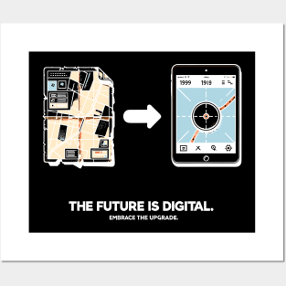 The Future is Digital Embrace The Upgrade Posters and Art